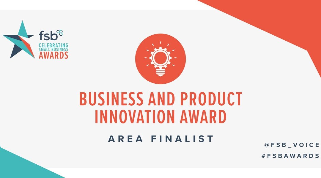 We are finalists in the FSB Business & Product Innovation Awards 2019